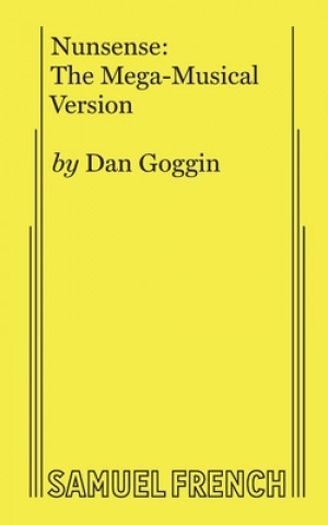 Book Nunsense Dan Goggin
