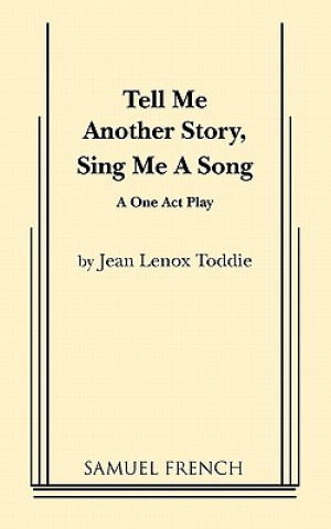 Buch Tell Me Another Story, Sing Me a Song Jean Lenox Toddie