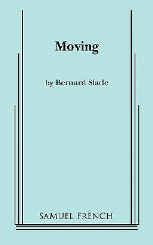 Книга Moving Bernard Slade