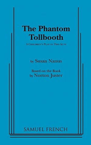 Kniha Phantom Tollbooth Susan Nanus