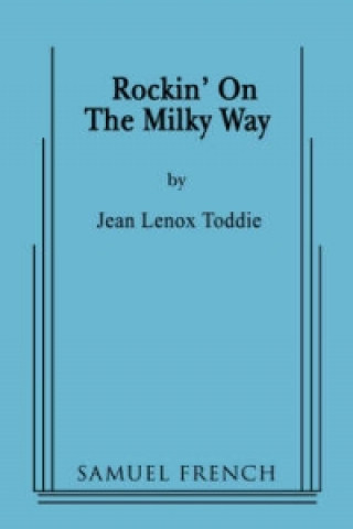 Книга Rockin' on the Milky Way Jean Lenox Toddie