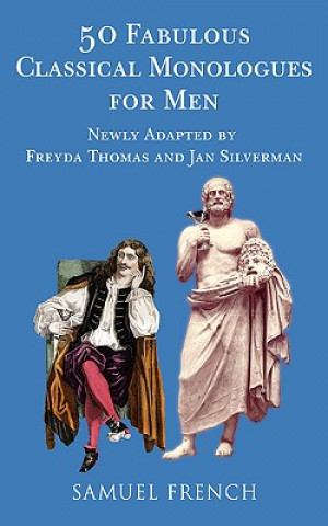 Kniha 50 Fabulous Classical Monologues for Men Jan Silverman