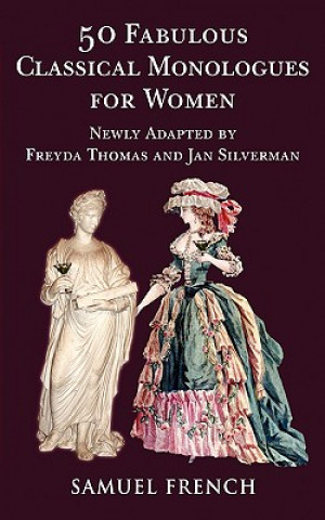 Kniha 50 Fabulous Classical Monologues for Women Jan Silverman