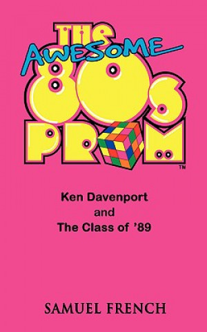 Книга Awesome 80's Prom Ken Davenport