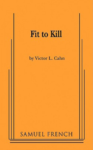 Kniha Fit to Kill Victor L. Cahn