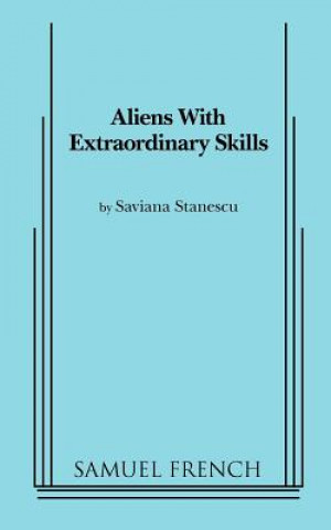 Книга Aliens with Extraordinary Skills Saviana Stanescu