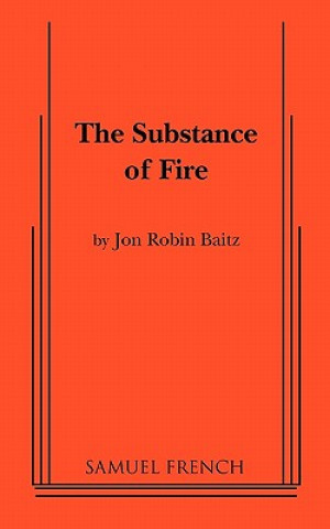 Książka Substance of Fire Jon Robin Baitz