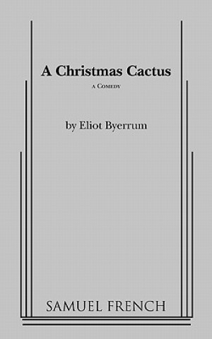 Книга Christmas Cactus Eliot Byerrum