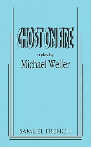 Книга Ghost on Fire Michael Weller