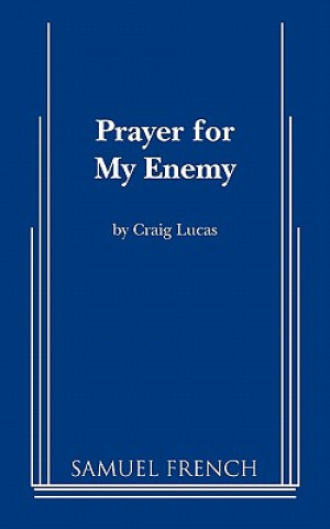 Libro Prayer for My Enemy Craig Lucas