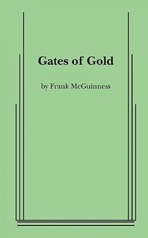 Carte Gates of Gold Frank McGuinness