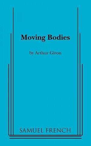 Kniha Moving Bodies Arthur Giron