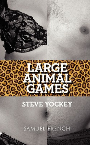 Książka Large Animal Games Steve Yockey