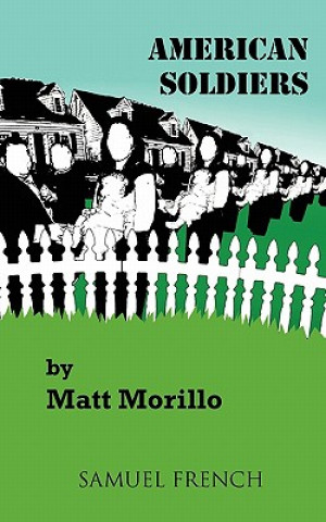 Kniha American Soldier Matt Morillo
