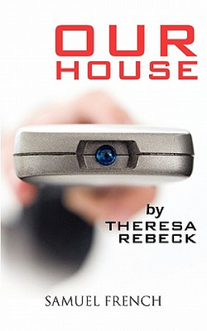 Buch Our House Theresa Rebeck