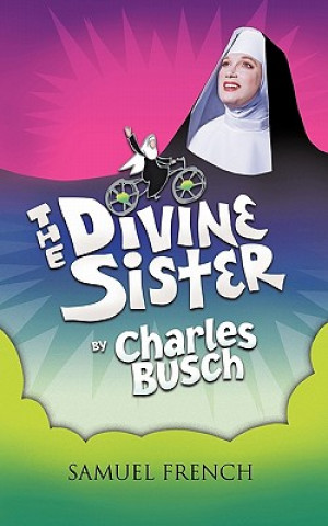 Book Divine Sister Charles Busch