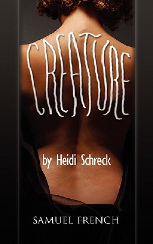 Книга Creature Heidi Schreck