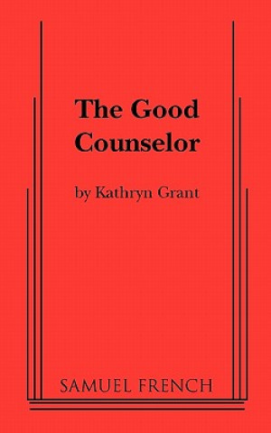 Kniha Good Counselor Kathryn Grant