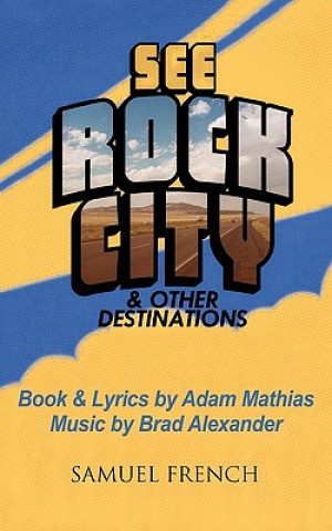 Knjiga See Rock City & Other Destinations Brad Alexander
