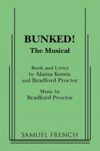 Knjiga Bunked! Bradford Proctor