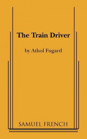 Книга Train Driver Athol Fugard