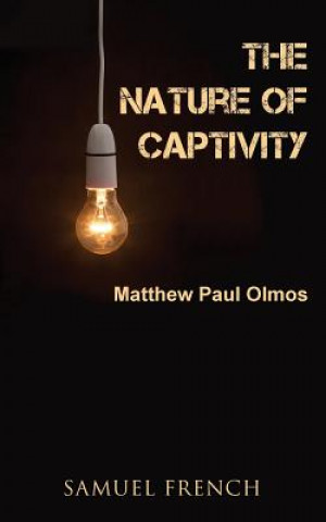 Livre Nature of Captivity Matthew Paul Olmos