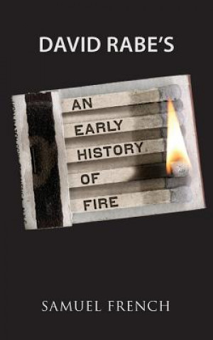 Kniha Early History of Fire David Rabe