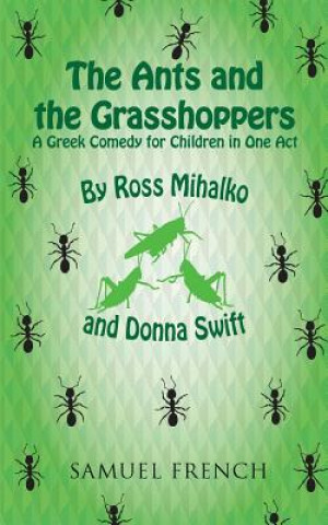 Książka Ants and the Grasshoppers Donna Swift