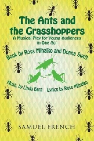 Книга Ants and the Grasshoppers (Musical) Donna Swift