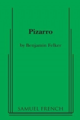 Knjiga Pizarro Benjamin Felker