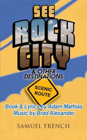 Книга See Rock City & Other Destinations - Scenic Route Adam Mathias