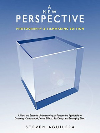 Carte New Perspective * Photography & Filmmaking Edition Steven Aguilera