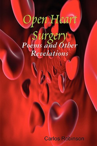 Книга Open Heart Surgery Carlos Robinson