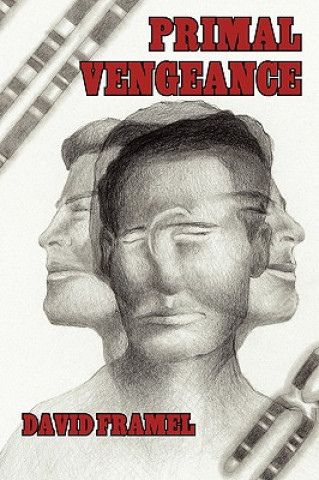 Kniha Primal Vengeance David Framel
