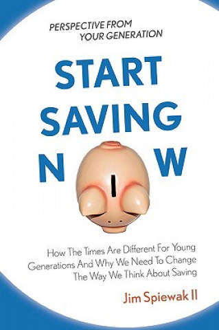 Książka Start Saving Now Jim Spiewak II