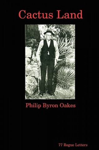 Libro Cactus Land Philip Byron Oakes