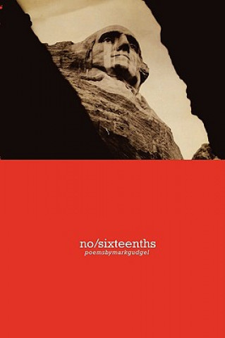 Knjiga No/Sixteenths Mark Gudgel