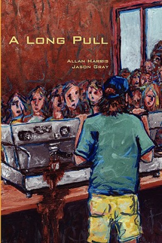 Knjiga Long Pull Jason Gray