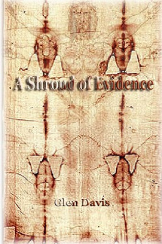 Buch Shroud of Evidence Glen Davis