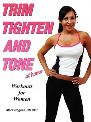 Libro Trim Tighten and Tone Mark Rogers