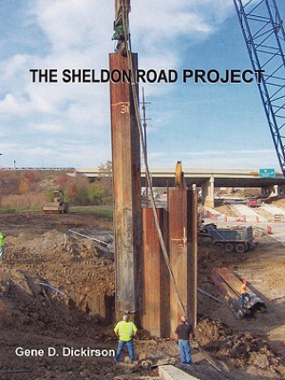 Kniha Sheldon Road Project Gene D. Dickirson