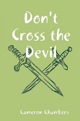 Buch Don't Cross the Devil Cameron Chambers
