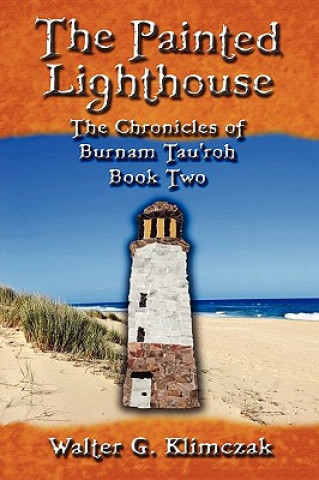 Knjiga Painted Lighthouse Walter Klimczak