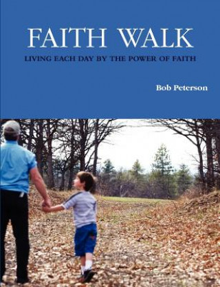 Książka Faith Walk Bob Peterson