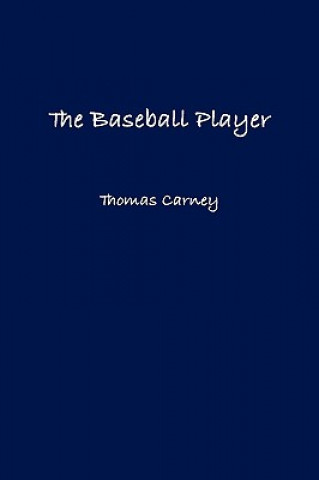 Kniha Baseball Player Thomas Carney