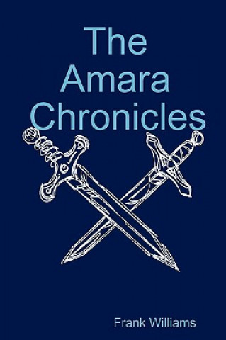 Kniha Amara Chronicles Frank Williams