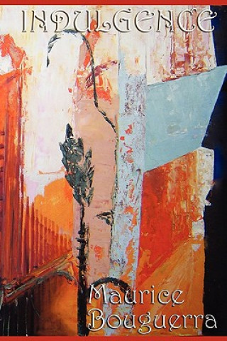 Knjiga Indulgence Maurice Bouguerra