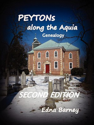 Carte PEYTONs Along the Aquia Genealogy Edna Barney
