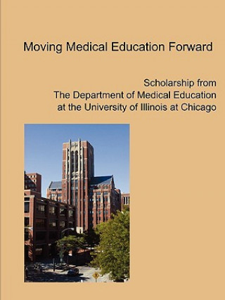Carte Moving Medical Education Forward UIC Department of Medical Education