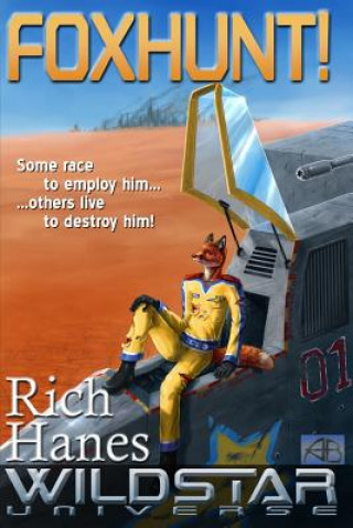 Knjiga Foxhunt! Rich Hanes